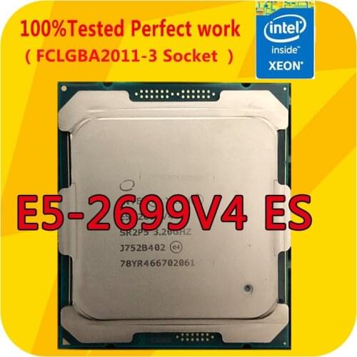 E5-2699V4 ES Intel Xeon E5-2699V4 ES Version 2.1GHZ 22-Cores 55M Smart Cache CPU Processor LGA2011-3 For x99 Motherboard