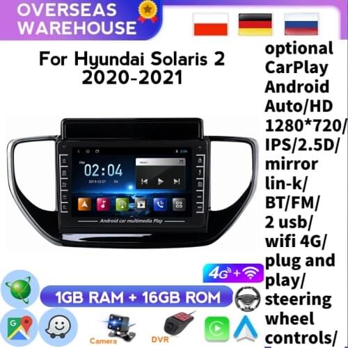 With WiFi IPS Android system For Hyundai Solaris Accent 2 II 2020 - 2021 Multimedia Stereo Car DVD Player Navigation GPS Radio