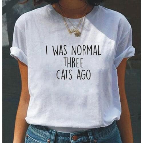 Cotton Casual Tee Shirt Femme Funny I WAS NORMAL THREE CATS AGO Letters Print Women Tshirt Summer Harajuku T Shirt Women Tops