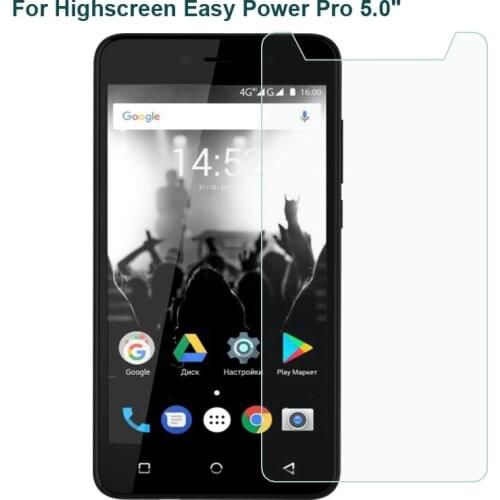 For Highscreen Easy Power Five Ice Fest Pro Rage EVO Razar Smartphone Glass Transparent Screen Protective Film Mobile Phone Film