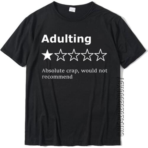 Funny Gifts For Friends Men Women Adult Humor Adulting Custom Tshirts Tops & Tees For Men Oversized Cotton Top T-Shirts