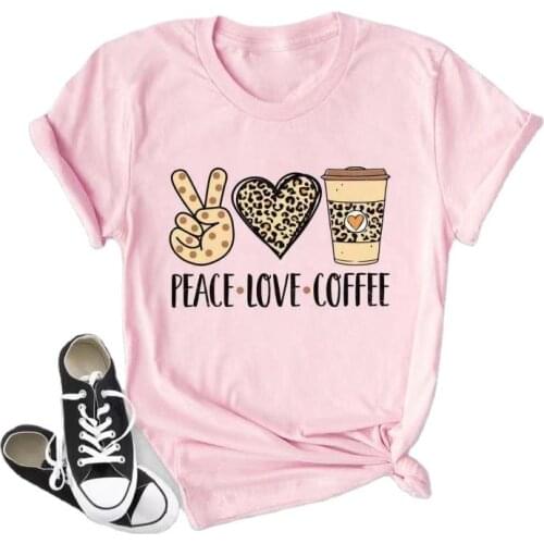 PEACE LOVE COFFEE Letter Print Women T Shirt Short Sleeve ONeck Loose Women Tshirt Ladies Tee Shirt Tops Clothes Camisetas Mujer