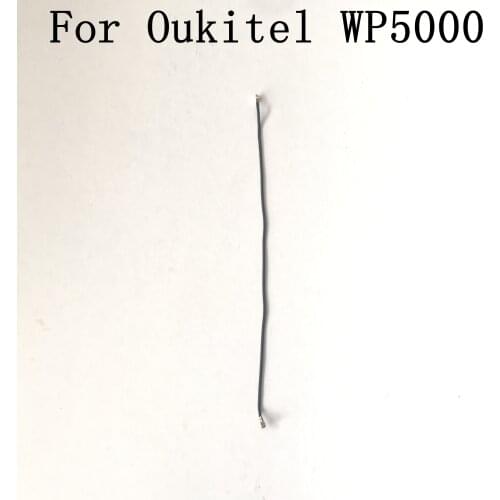 Oukitel WP5000 Used Phone Coaxial Signal Cable For Oukitel WP5000 Repair Fixing Part Replacement