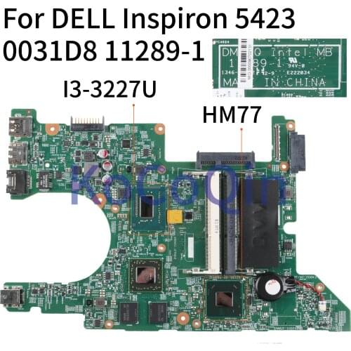 KoCoQin Laptop motherboard For DELL Inspiron 14R 5423 I3-3227U 7570M 11289-1 MainboardCN- 0031D8 0031D8 HM77 SR0XF
