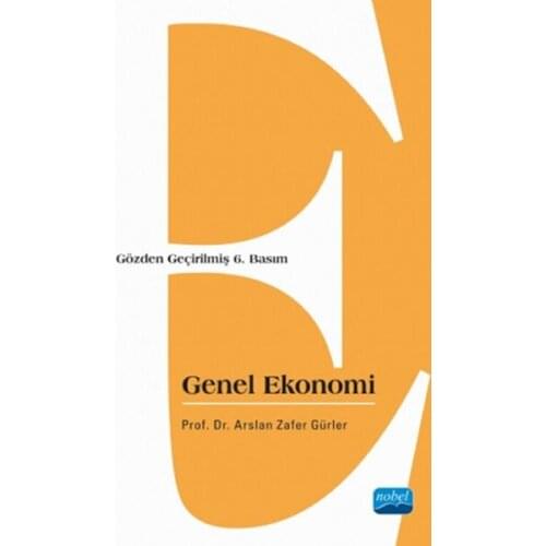 The general Economy. Armstrong Victory Gürler.Nobel the Academic Publishing