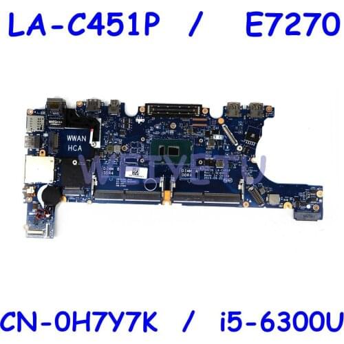 0H7Y7K H7Y7K CN-0H7Y7K LA-C451P FOR Dell Latitude E7270 laptop motherboard i5-6300u 100% Working well