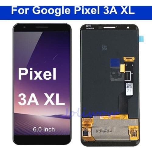 6.0" For Google Pixel 3A XL LCD Display Touch Screen Digitizer Assembly For Google Pixel 3A XL Display pixel 3a xl lcd