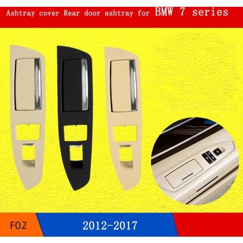 For BMW 7 series F01 F02 Rear seat panel door glove box Plaque cover Car Rear door handle ashtray Auto Interior Accessories