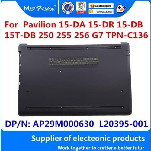 New Original Base Bottom Case Bottom Cover Assembly Black ash For HP 15-DA 15-DB 15-DR 250 255 256 G7 AP29M000630 L20395-001