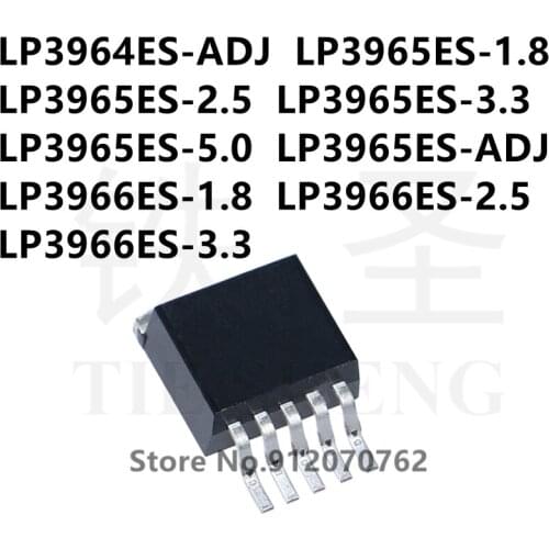 10PCS LP3964ES-ADJ LP3965ES-1.8 LP3965ES-2.5 LP3965ES-3.3 LP3965ES-5.0 LP3965ES-ADJ LP3966ES-1.8 LP3966ES-2.5 LP3966ES-3.3 TO263