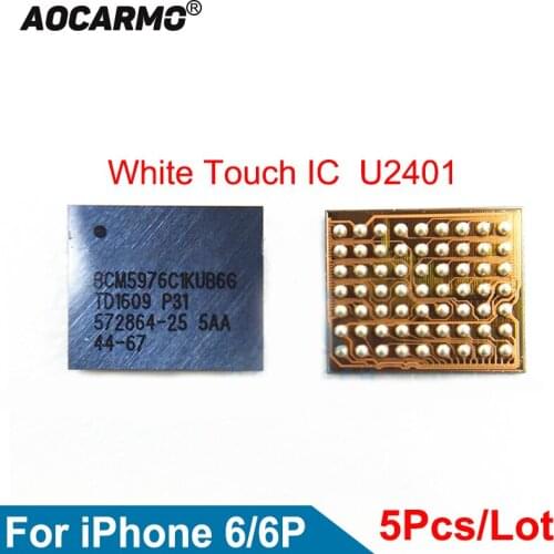 Aocarmo 5Pcs/Lot Crystal White Touch Digitizer Screen IC Chip For iPhone 6 6Plus 6P U2401 BCM5976C1KUB6G