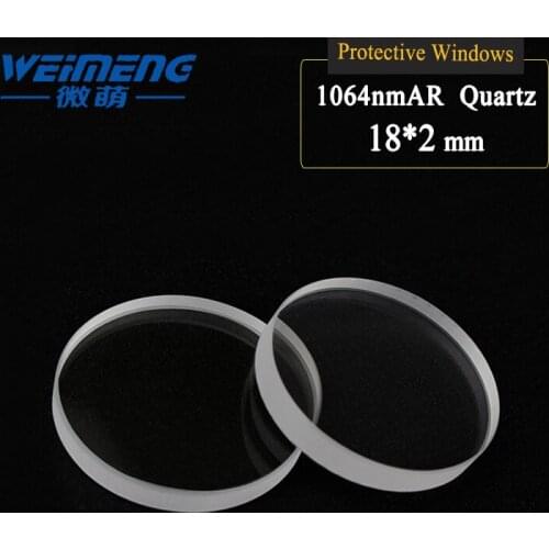 Weimeng Laser protective windows 18*2mm 1064nm AR circular quartz optical glasss for laser cutting welding engraving machine