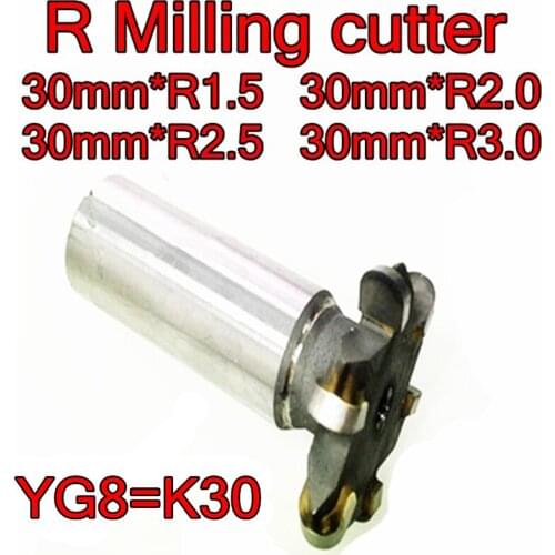 30x12mm petiole R1.5 R2.0 R2.5 R3.0 Welding YG8=K30 Carbide R Milling cutter Processing: cast iron, copper aluminum