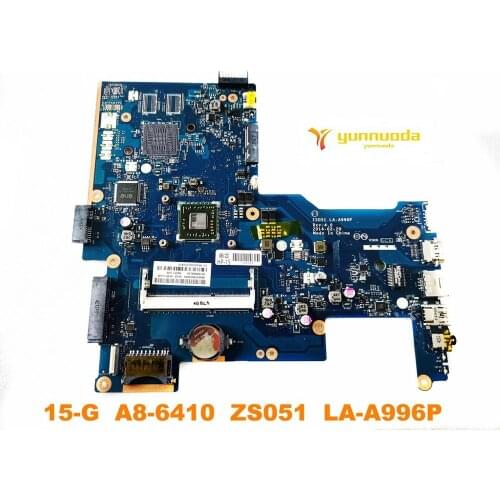 Original for HP 15-G laptop motherboard 15-G A8-6410 ZS051 LA-A996P tested good free shipping