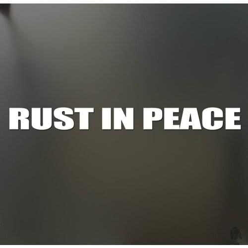 RUST IN PEACE sticker Funny JDM race car truck window sticker