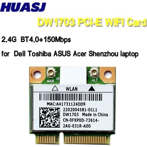 DW1703 802.11b/g/n Bluetooth-compatible WiFi Card For Inspiron 15R 5520 7520 3520 14Z 5423 3521 3520 3521 Series,D P/N CN-0FXP0D