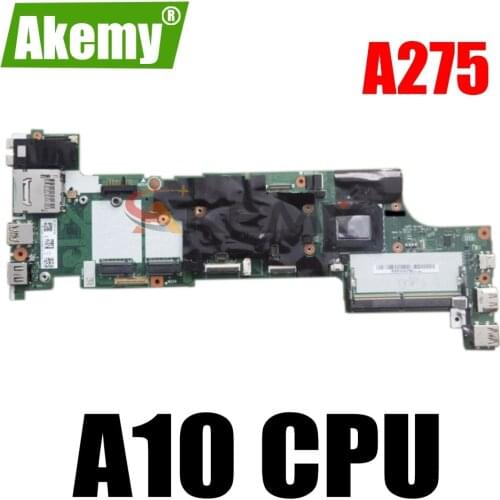 For Lenovo ThinkPad A275 notebook motherboard DA275 NM-B361 WITH A10 CPU ( FOR AMD CPU )DDR4 tested 100% work