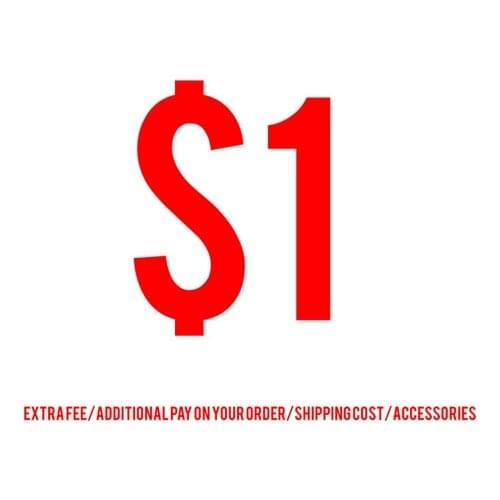 Extra Fee/Additional Pay on Your Order/Shipping Cost/Accessories