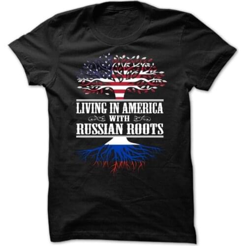 Living In America with Russian Roots Fashion Unisex T-Shirt. Summer Cotton Short Sleeve O-Neck T Shirt New S-3XL