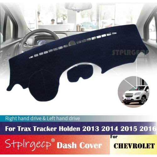 For Chevrolet Trax Tracker Holden 2013 2014 2015 2016 Anti-Slip Dashboard Cover Protective Pad Car Accessories Sunshade Carpet