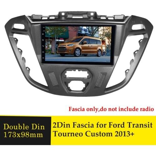 2 Din Car Fascia Multimedia Player Frame For Ford Transit Tourneo Custom 2013-2020 Radio Audio Stereo GPS Navigation Bezel Panel