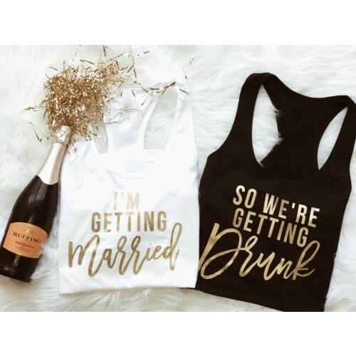 I'm getting married Bridal bachelorette party bridesmaid tanks funny women fashion undershirt singlet slogan sleeveless garment