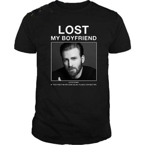 Top Lost My Boyfriend Chris Evans if You find him or Look Alike Shirt Black