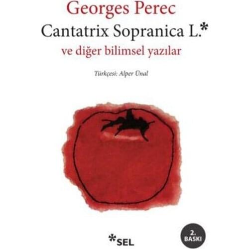 Cantatrix Sopranica L. And Other Scientific Articles Georges Demploi Flood Yayıncılık Novel Sequence (TURKISH)