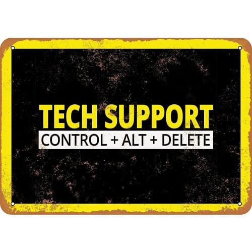 AIDANDAN Tech Support Control Alt Delete Old Design Tin Signs Vintage Metal Tin Signs for Wall Art Decor for Home Bars Clubs