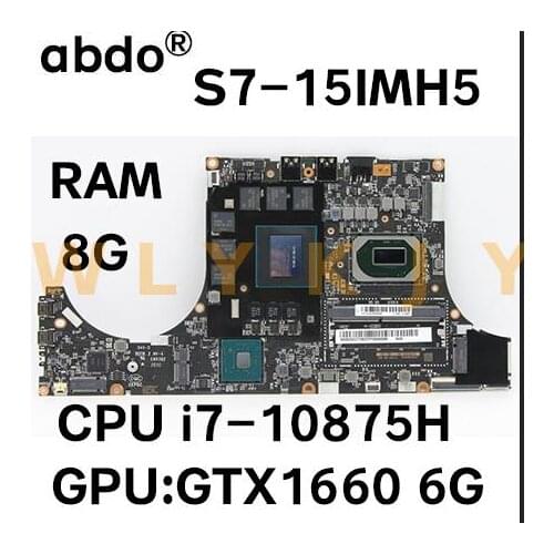 For Lenovo Legion S7-15IMH5 laptop motherboard with CPU i7-10875H GPU RTX2060 Video memory: Samsung 6GB RAM 8G 100% test work