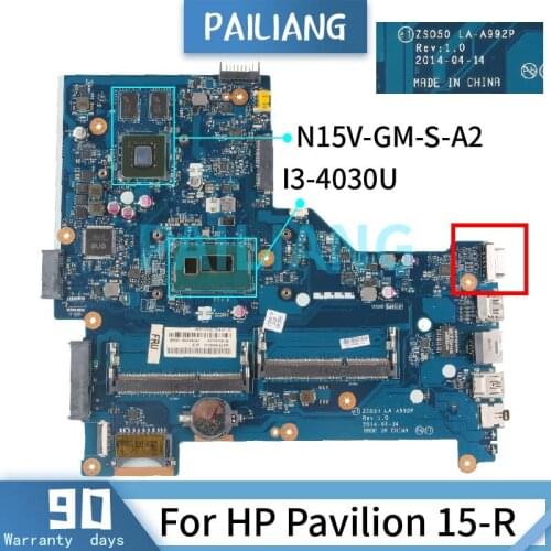 PAILIANG Laptop motherboard For HP Pavilion 15-R I3-4030U 820M Mainboard LA-A992P SR1EN N15V-GM-S-A2 DDR3 tesed