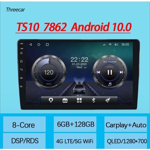 TS10 7862 New Android 10.0 Octa Core DSP QLED Car Multimedia for Universal Autoradio 6G128G with Carplay Radio GPS BT 5G wifi