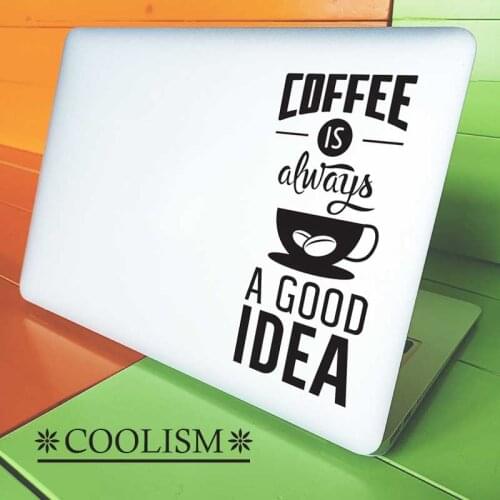 Humor Coffee Quote Vinyl Laptop Sticker for Macbook Air Pro 16" Retina 11 12 13 15 Inch Mac Book Skin Decor Mi HP Notebook Decal