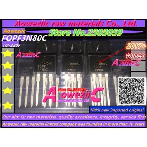 Aoweziic 2017+ 100% new imported original FQPF3N80C 3N80C TO-220F MOS FET 3A 800V