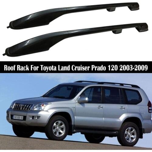 Roof Rack For Toyota Land Cruiser Prado 120 FJ120 LC120 2003-2009 Rails Bar Luggage Carrier Bars top Cross bar Rack Rail Boxes