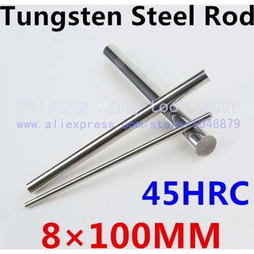 New 8*100 Head: 8mm High levels High purity Tungsten steel rod Tungsten Bars Cutting Hardness: 45HRC 8*100mm