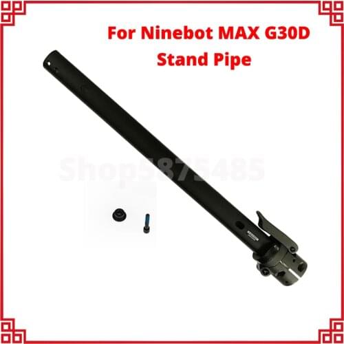 G30D Parts For Ninebot MAX G30D Front Folding Pole Stand Rod Body Kit Riser Assembly Handlebar Post Accessories Replacement