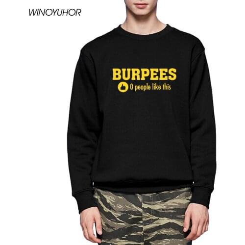 Burpees Zero People Like This Sweatshirts Men Winter Long Sleeve O-neck Hoodies Bodybuilding Pullovers Camisetas