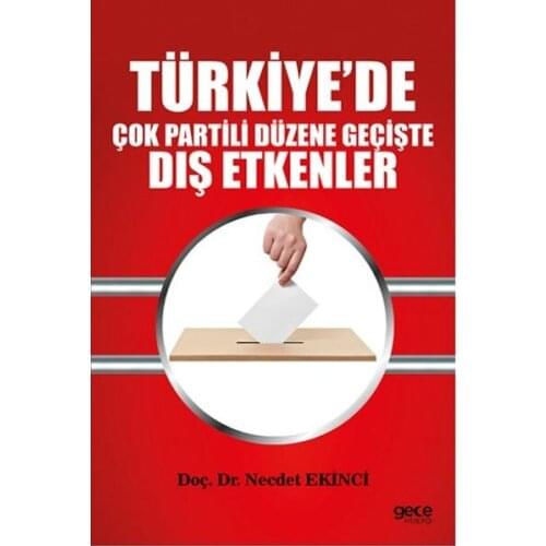 Türkiye'de Multiparty Streamline Pass External Factors Necdet Ekins Night Library (TURKISH)