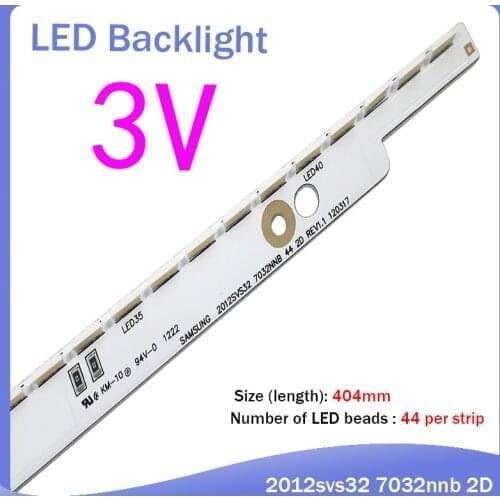 LED Backlight strip 44 lamp For Samsung 32"TV 2012SVS32 7032NNB 2D 3V V1GE-320SM0-R1 32NNB-7032LED-MCPCB UE32ES620 LE32OCSM-C1