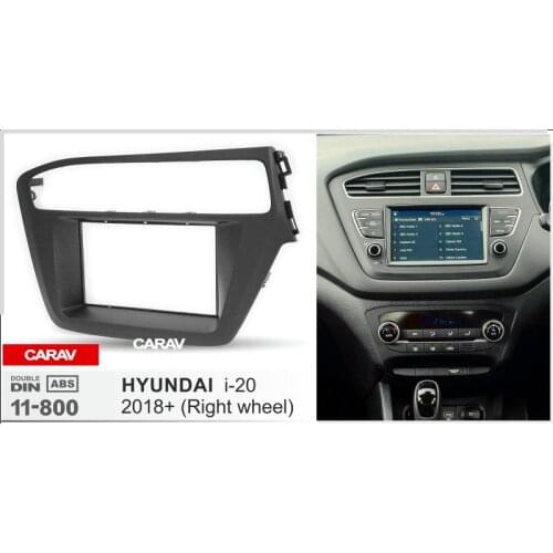 CARAV 11-800 Top Quality Radio Fascia for HYUNDAI i-20 2018+ (Right wheel) Stereo Fascia Dash CD Trim Installation Kit