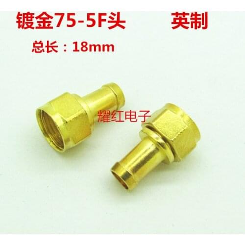 100 PCS Gold-plated Inch 75 5 F Head Cable Connector Connect Plug-in Unit Inch Set Top Box Satellite Joint