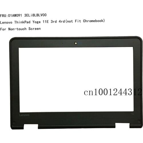 New Original For Lenovo Thinkpad 11e 3rd 4rd LCD Front Frame Bezel 01AW091 Non-touch