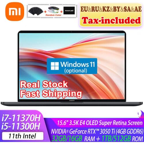【EU Free VAT】Xiaomi Mi Laptop Pro X 15 i7-11370H/i5-11300H 32GB/16GB RAM 1TB/512GB ROM RTX 3050 Ti 3.5K E4 OLED Game Notebook PC