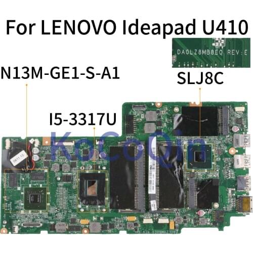 KoCoQin Laptop motherboard For LENOVO Ideapad U410 I5-3317U 610M 1GB Mainboard DA0LZ8MB8E0 N13M-GE1-S-A SLJ8C