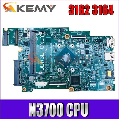 Akemy 15239-1 Y4VMP N3700 CPU FOR Dell Inspiron 11 3162 3164 Laptop Motherboard CN-067YYK 67YYK Mainboard 100% tested