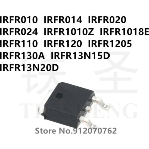 10PCS/LOT IRFR010 IRFR014 IRFR020 IRFR024 IRFR1010Z IRFR1018E IRFR110 IRFR120 IRFR1205 IRFR130A IRFR13N15D IRFR13N20D TO-252