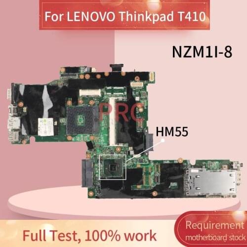63Y1483 For LENOVO Thinkpad T410 Laptop Motherboard NZM1I-8 HM55 DDR3 Notebook Mainboard