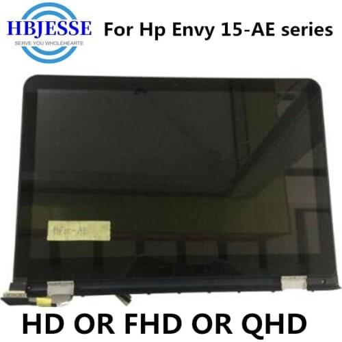 15.6'' inch lcd replacement for HP envy 15-AE 15T-AE000 15T-AE 15-ae031TX lcd screen touch digitizer assembly HD OR FHD OR QHD