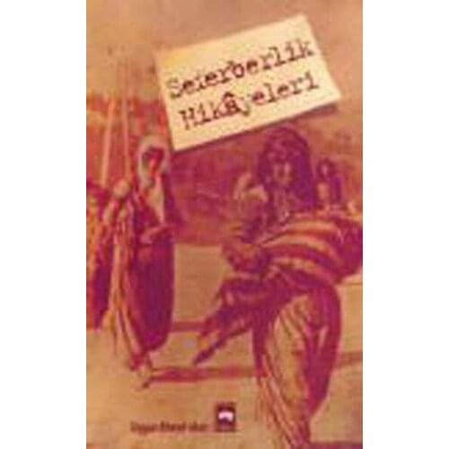Seferberlik Stories fit John Aker Ötüken Neşriyat Publishing House General Series